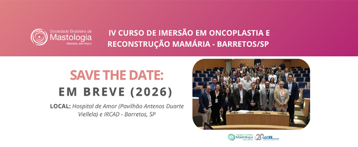 IV Curso de Imersão em Oncoplastia e Reconstrução Mamária – Barretos/SP